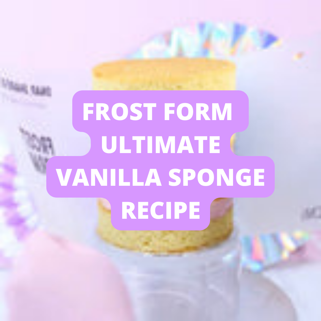 Frost Form - Ultimate Vanilla Sponge Recipe – Frostform