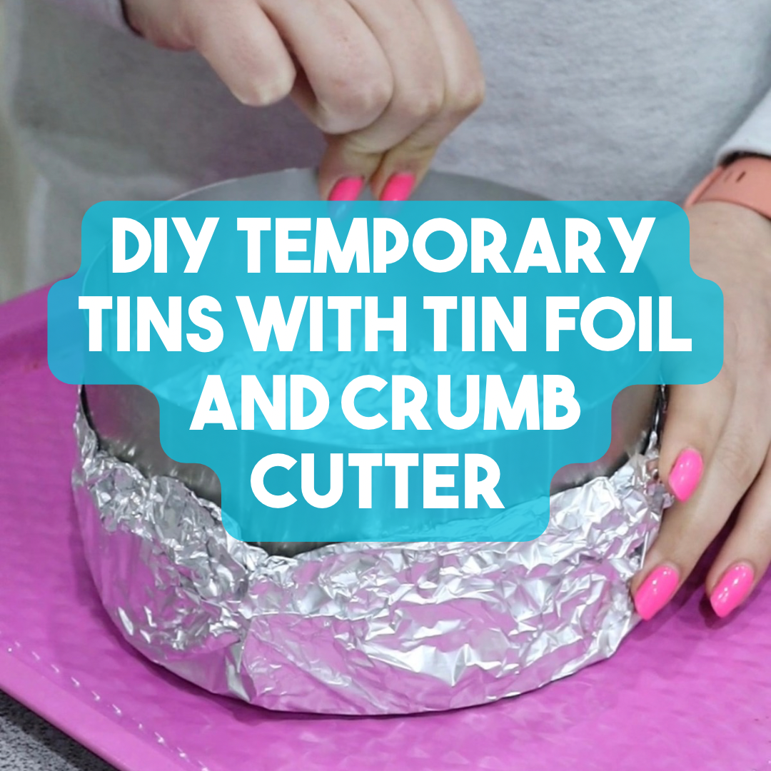 DIY Temporary Tins with Tin Foil and Crumb Cutter